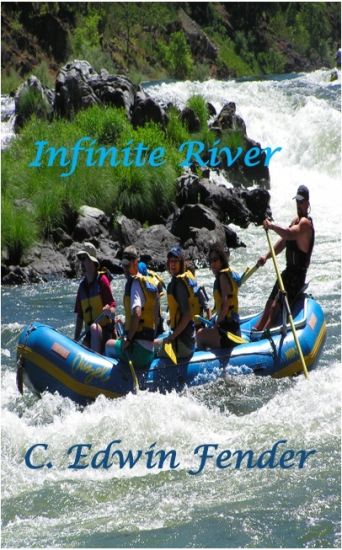 Infinite River: A White Water Rafting Adventure Into History