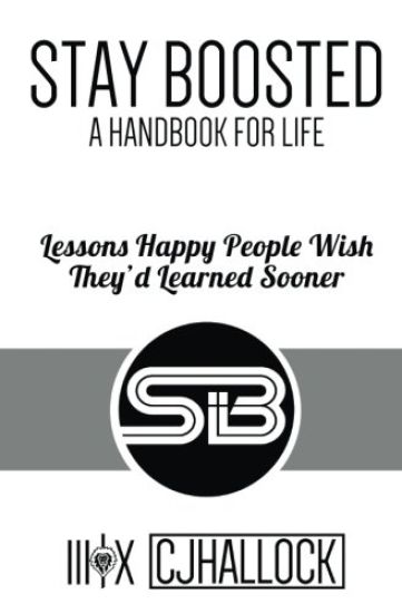 Stay Boosted: A Handbook for Life