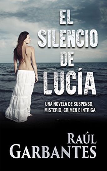 El Silencio de Lucía