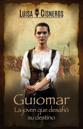 Guiomar: La joven que desafió su destino