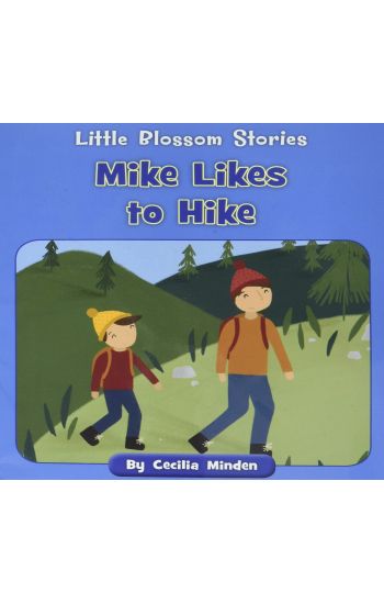 Mike Likes to Hike