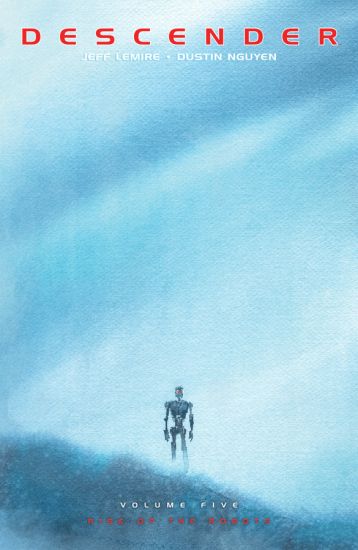 Descender Volume 5: Rise of the Robots