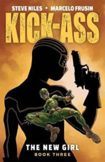 Kick-Ass: The New Girl Volume 3