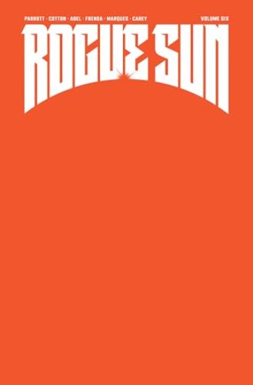 Rogue Sun Volume 6: A Massive-Verse Book
