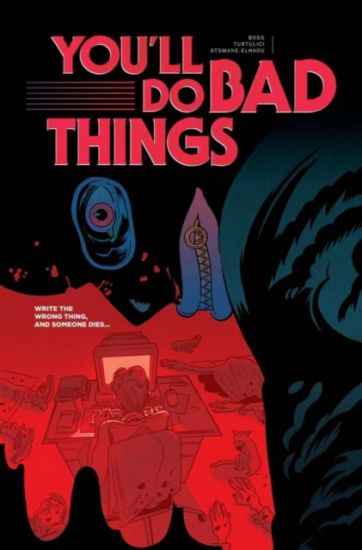 You'll Do Bad Things