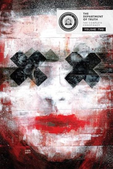 The Department of Truth: The Complete Conspiracy Deluxe Hardcover Book 2