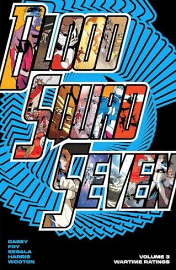 Blood Squad Seven Vol. 3: Wartime Ratings