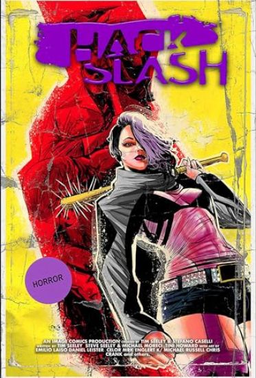 Hack/Slash Deluxe Edition Volume 6