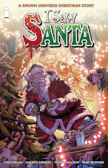 I Saw Santa: A Spawn Universe Christmas Story