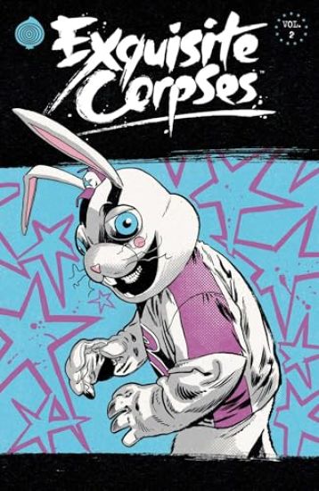 Exquisite Corpses Volume 2