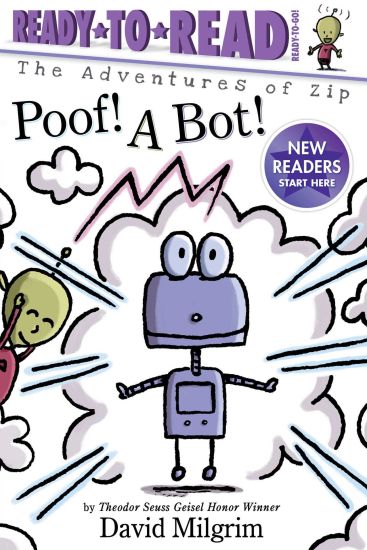 Poof! a Bot!: Ready-To-Read Ready-To-Go!