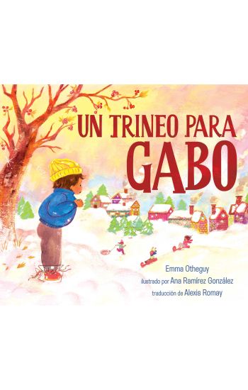Un Trineo Para Gabo (a Sled for Gabo)