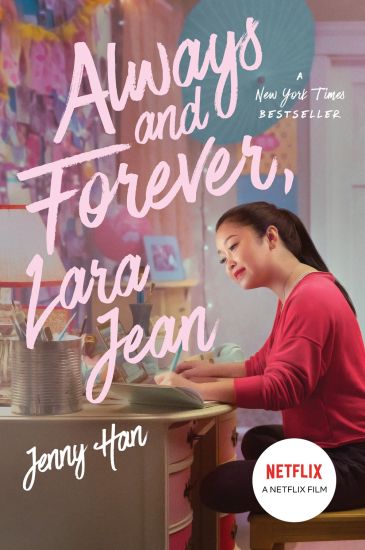 ALWAYS AND FOREVER LARA JEAN