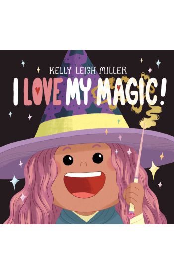 I Love My Magic!