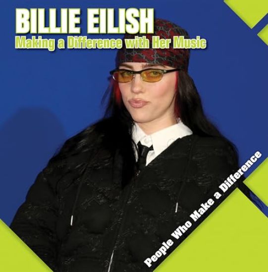 Billie Eilish: Making a Difference with Her Music