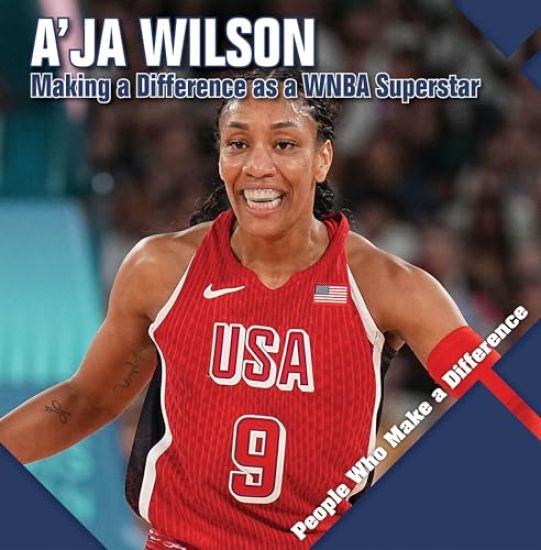 A'Ja Wilson: Making a Difference as a WNBA Superstar