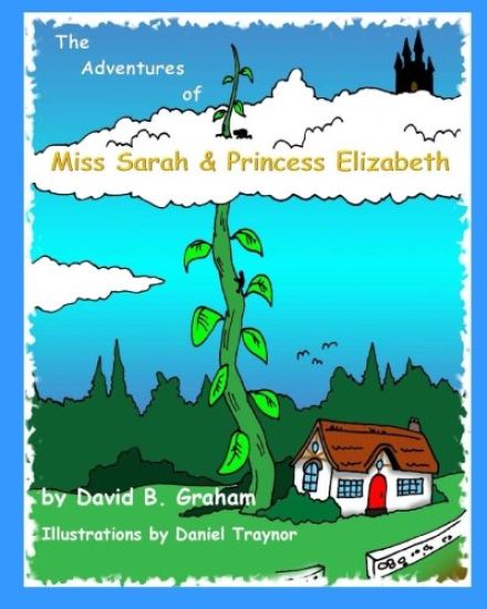 The Adventures of Miss Sarah & Princess Elizabeth