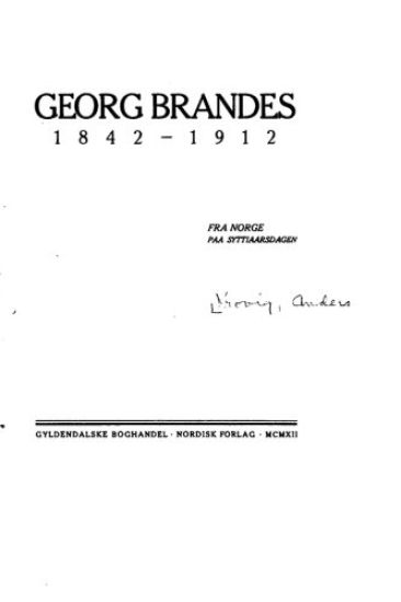 Georg Brandes 1842-1912, Fra Norge Paa Syttiaarsdagen