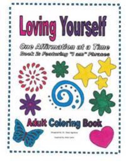Loving Yourself 2nd Edition: One Affirmation at a Time: Book 2