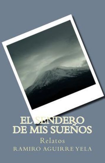 El sendero de mis sueños