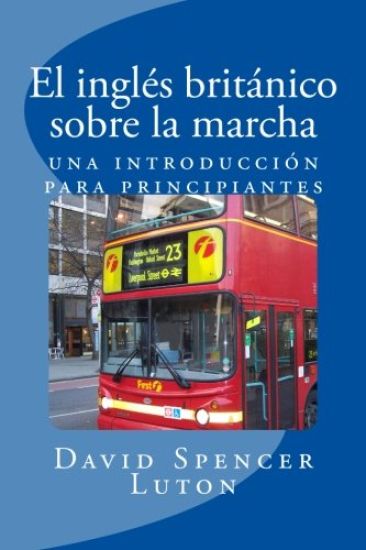 El inglés británico sobre la marcha
