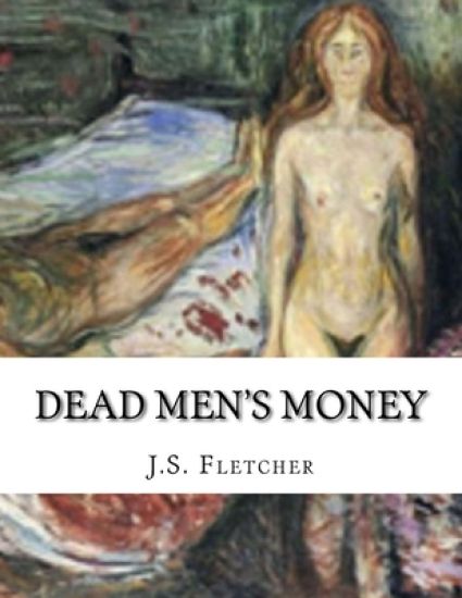 Dead Men's Money