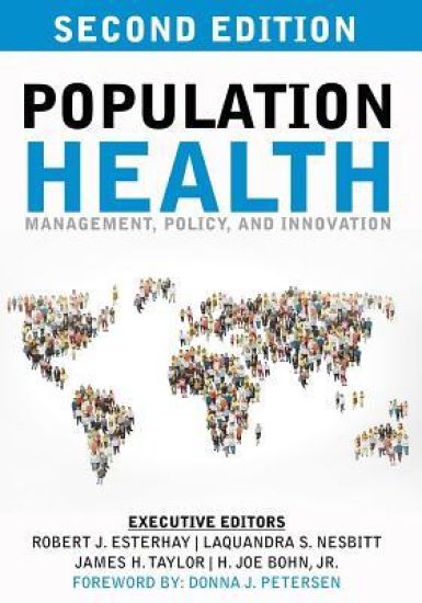 Population Health: Management, Policy, and Innovation: Second Edition