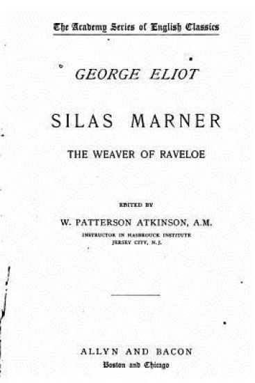 Silas Marner, The Weaver of Raveloe
