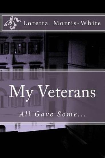 Our Veterans: All Gave Some...