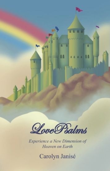 LovePsalms: experience a new dimension of heaven on earth