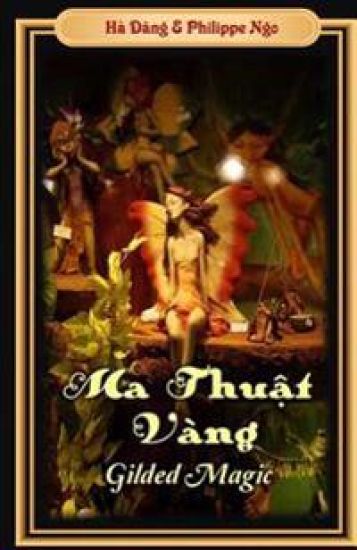 Gilded Magic: Ma Thuat Vang
