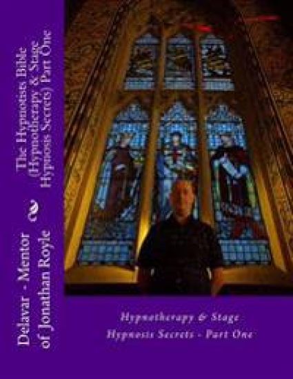 The Hypnotists Bible (Hypnotherapy & Stage Hypnosis Secrets) Part One