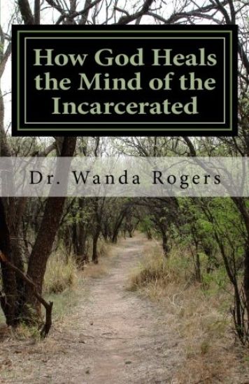 How God Heals the Mind of the Incarcerated: The Effect