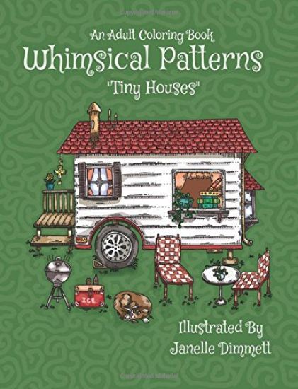 Adult Coloring Book: Whimsical Patterns: Tiny Houses
