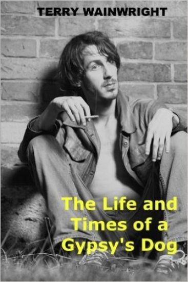 The Life and Times of a Gypsy's Dog