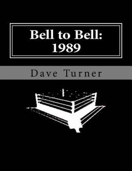 Bell to Bell: 1989: Televised Results from Wrestling's Flagship Shows