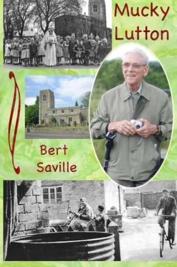Mucky Lutton: The Yesterdays of a Northamptonshire Village