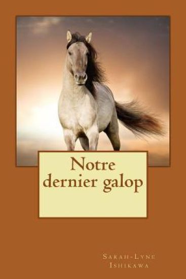 Notre dernier galop