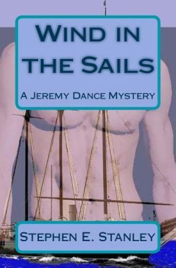 Wind in the Sails: A Jeremy Dance Mystery