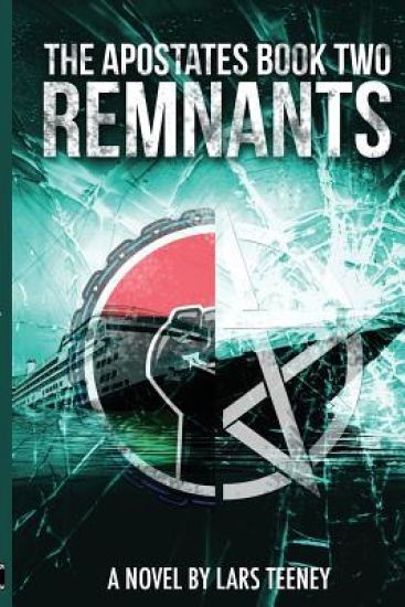 The Apostates Book Two: Remnants