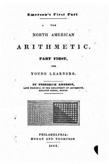 The North American Arithmetic, Part First, for Young Learners