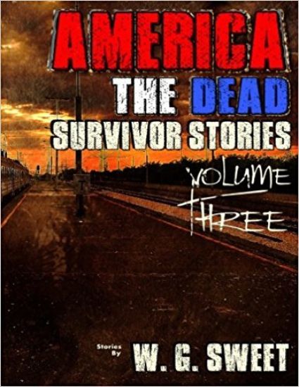 America The Dead Survivor Stories Three