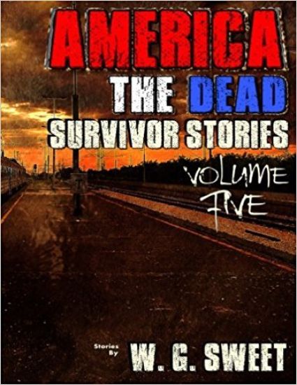 America The Dead Survivor Stories Five