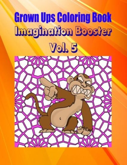 Grown Ups Coloring Book Imagination Booster Vol. 5 Mandalas