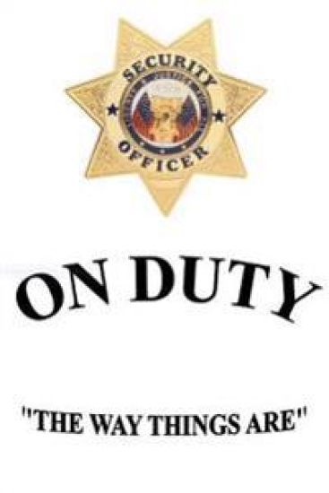 On Duty "The Way Things Are"