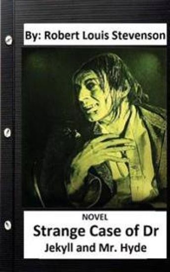 Strange Case of Dr. Jekyll and Mr. Hyde. NOVEL (Original Version)