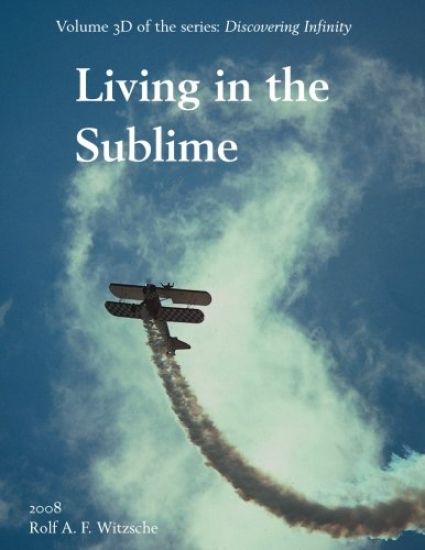 Living in the Sublime: Discovering Infinity