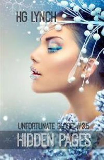 Hidden Pages: Unfortunate Blood Series Book 3.5