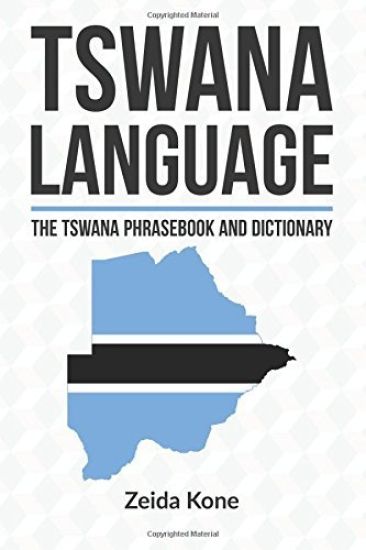 Tswana Language: The Tswana Phrasebook and Dictionary