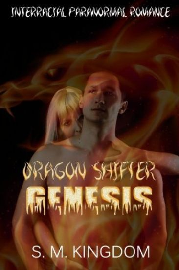 Dragon Shifter Genesis: Interracial Paranormal Romance AMWW, Supernatural Shapeshifter Thriller, Firefighter Romantic Suspense Mystery